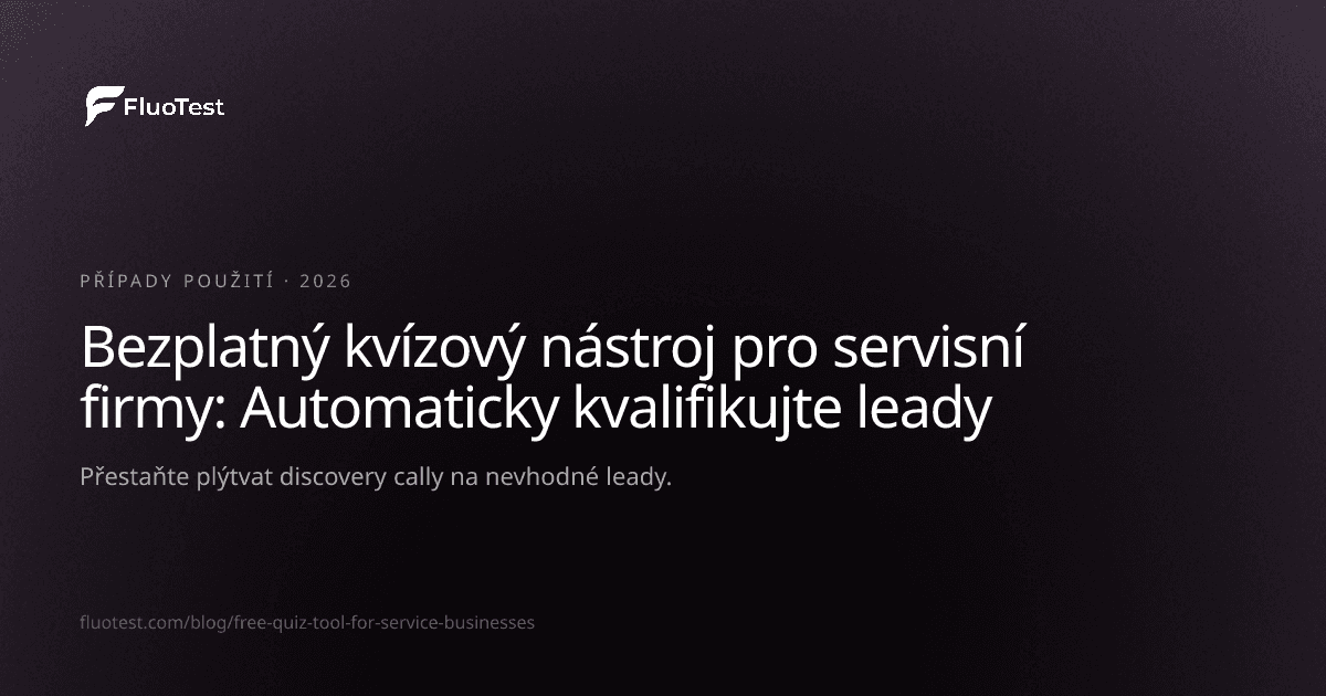 Bezplatný kvízový nástroj pro servisní firmy: Automaticky kvalifikujte leady