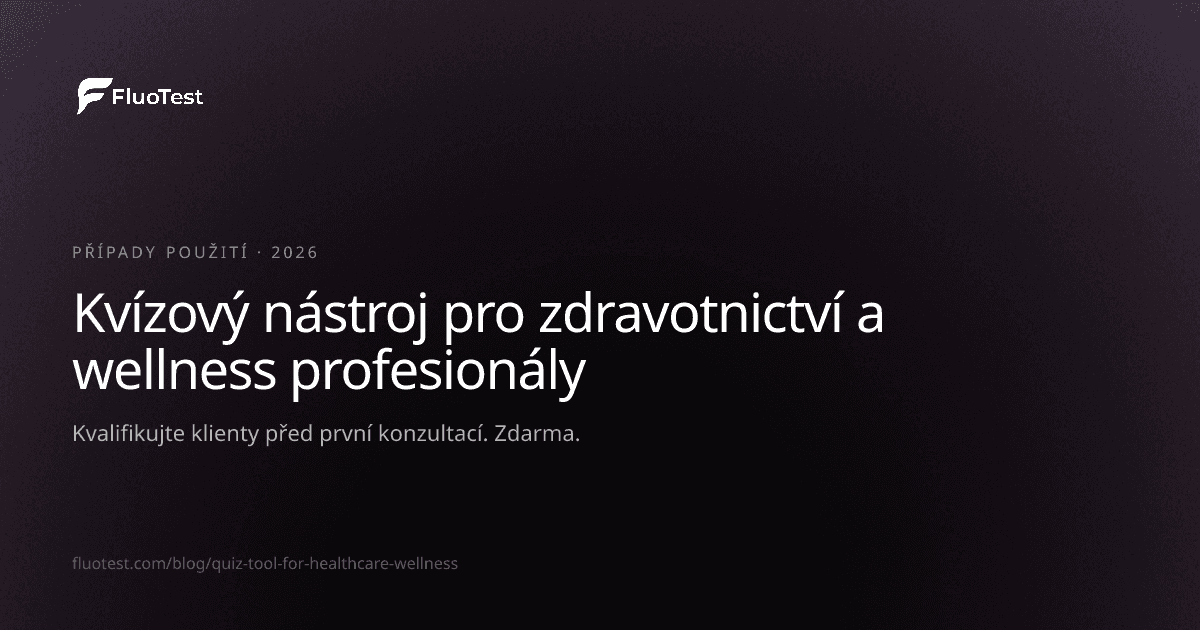 Kvízový nástroj pro zdravotnictví a wellness profesionály